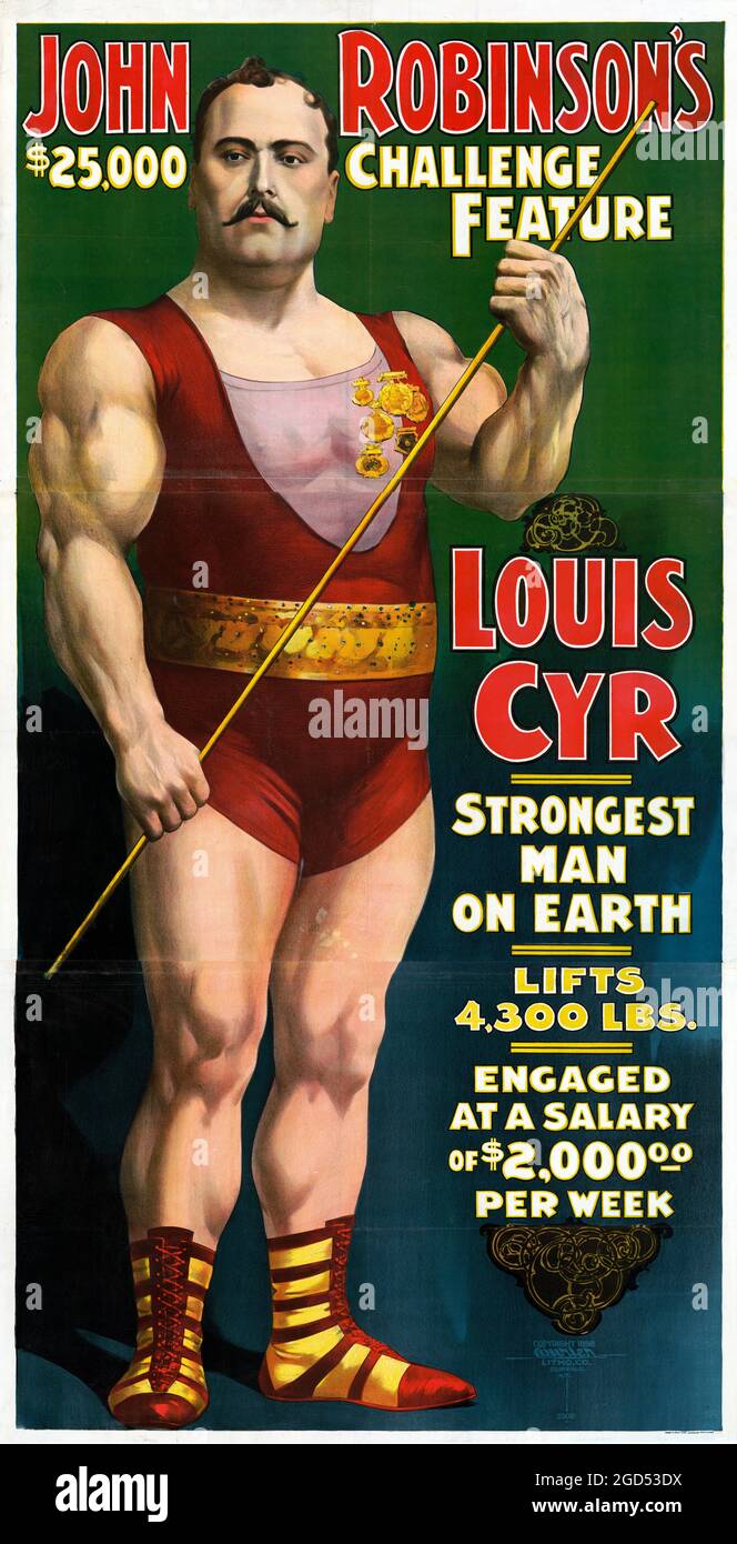 Advertising World  Vintage-circus-poster-john-robinsons-louis-cyr-strongest-man-on-earth-lifts-4300-lbs-buffalo-courier-litho-co-c-1898-american-poster-2GD53DX