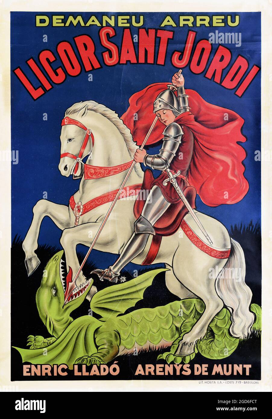 Old and vintage advertisement / poster. Demaneu Arreu Licor Sant Jordi. Enric Llado, Arensys de Munt. 1930. Unknown artist. Drink / alcohol poster. Stock Photo