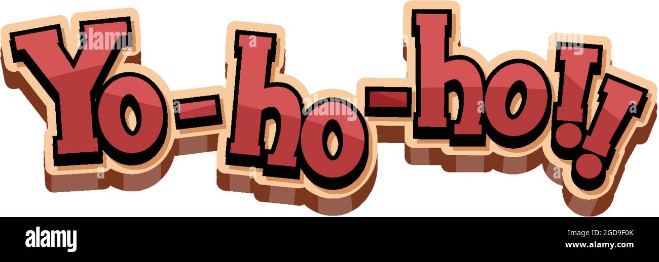 Pirate concept with Yohoho word banner on white background