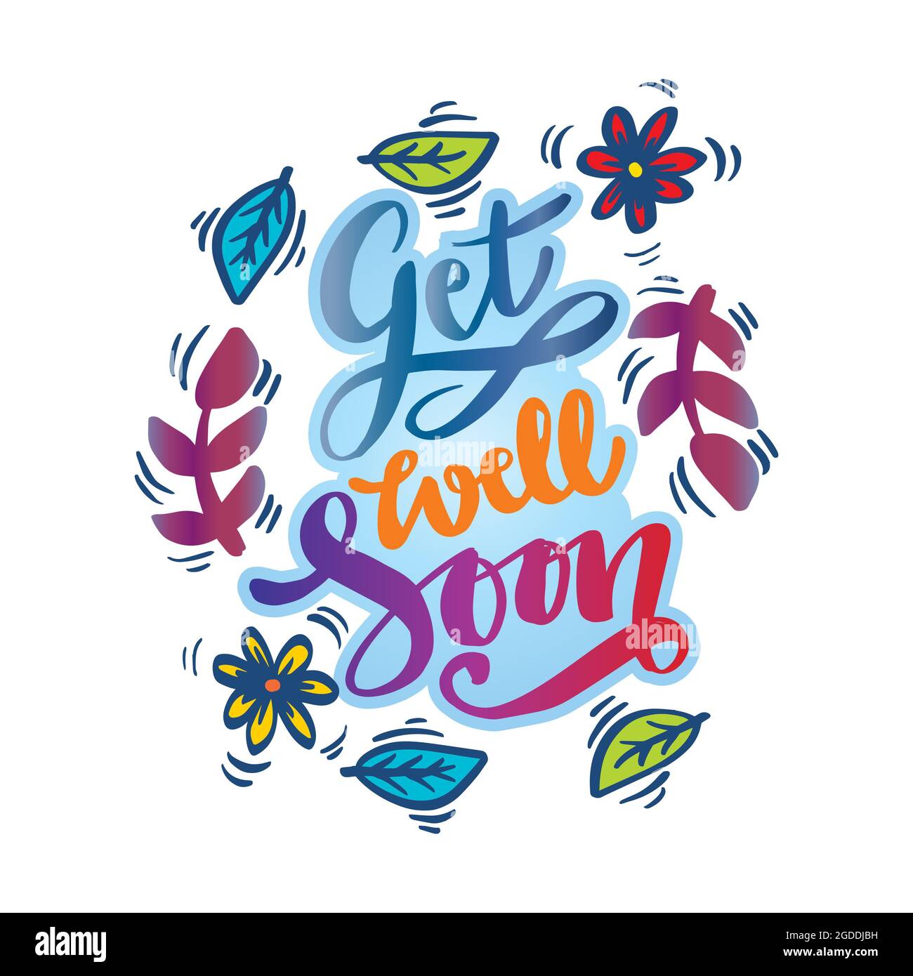 Hand lettering Get well soon card decorated with hand drawn floral. Hand lettering Get well soon card decorated with hand drawn floral. Stock Photo