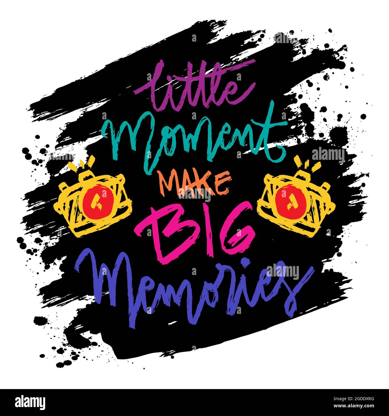 Little moment make big memories hand lettering. Motivational quote. Little  moment make big memories hand lettering. Motivational quote Stock Photo -  Alamy