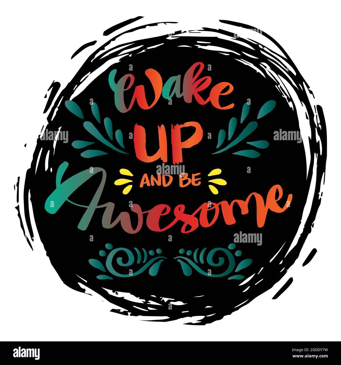 Wake up and be awesome hand lettering. Motivational quote. Stock Photo