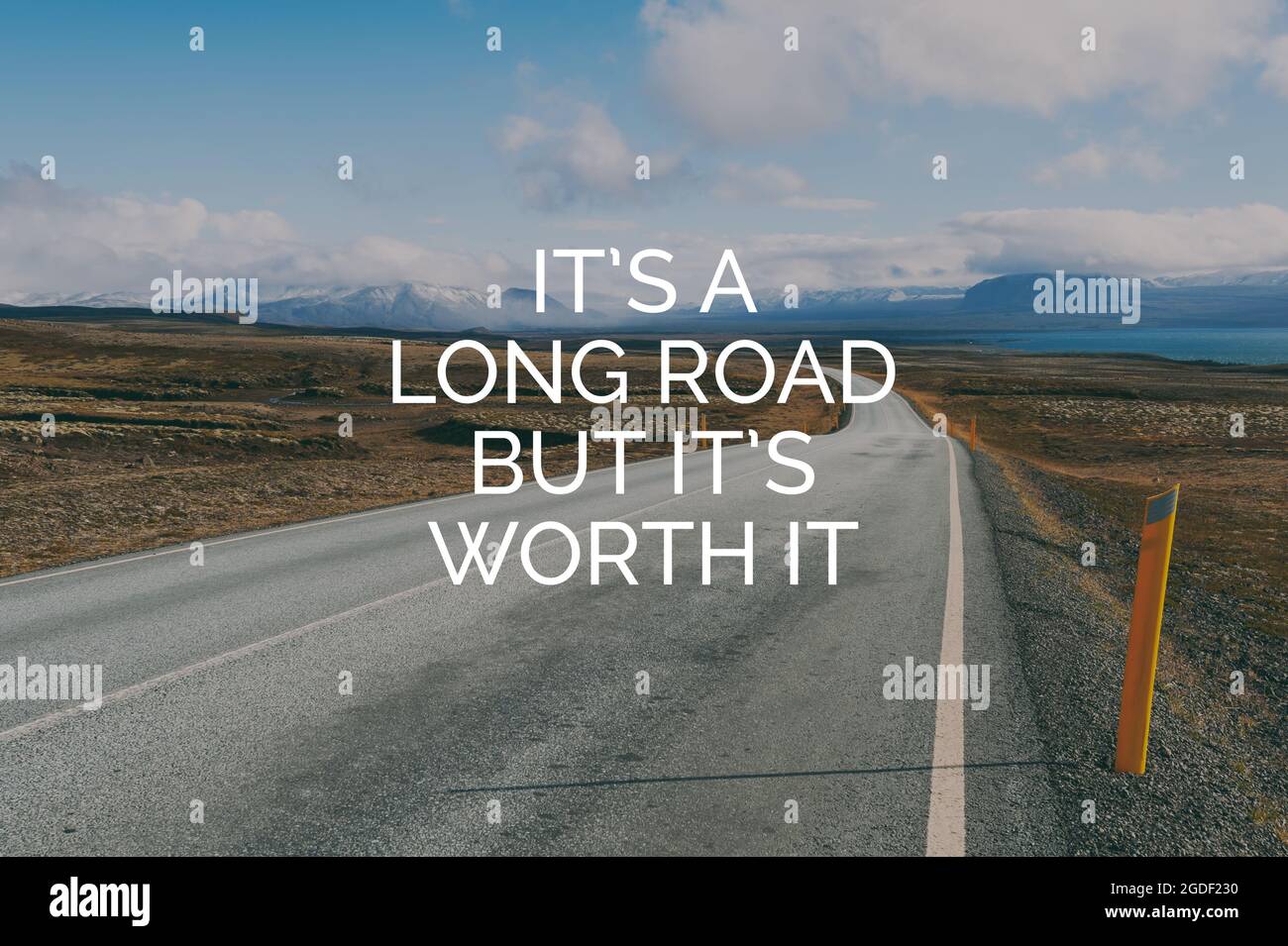 It S Worth It Quotes Motivational And Inspirational Quotes - It's A Long Road But It's Worth It  Stock Photo - Alamy