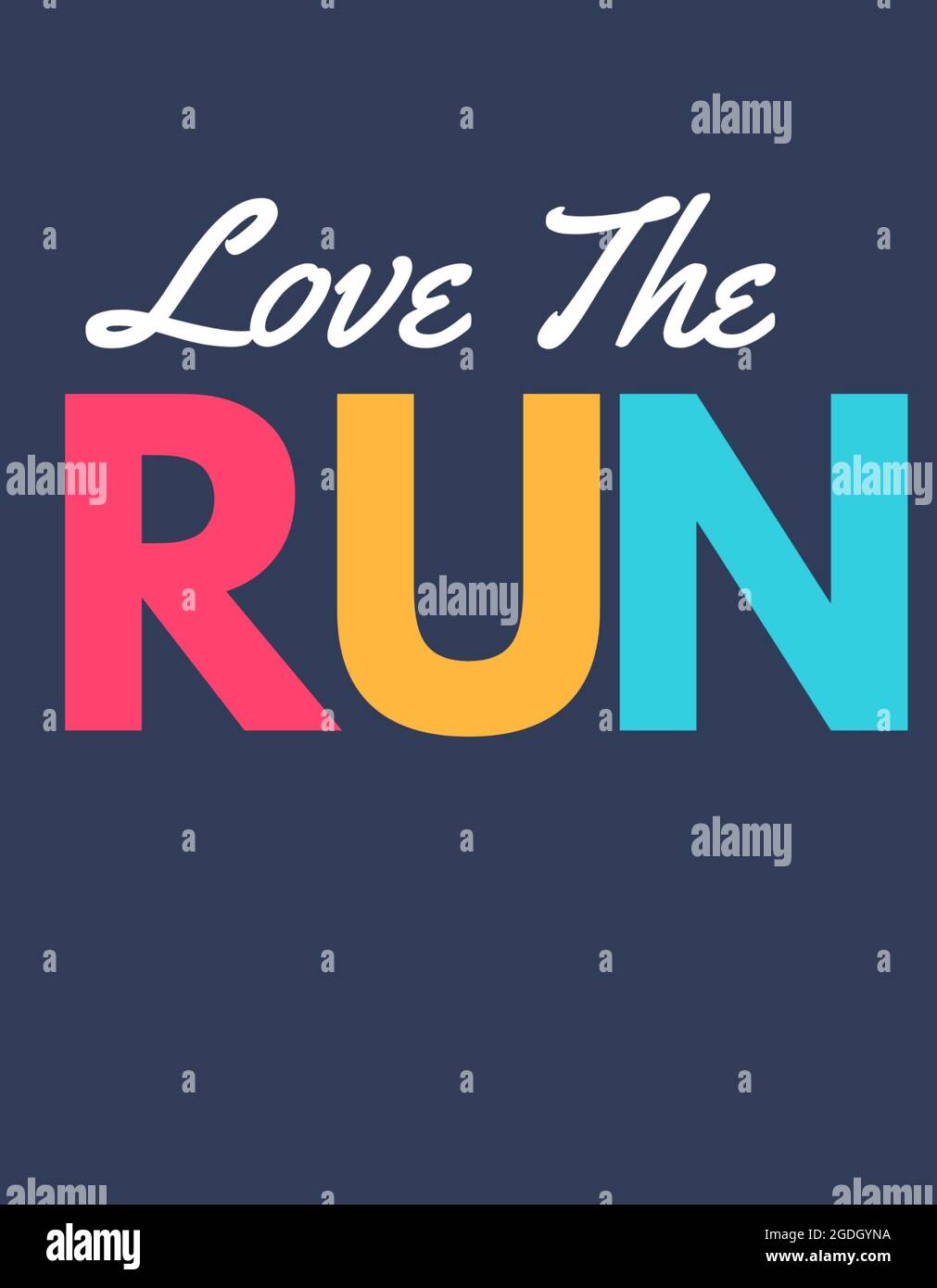 Love the run typography design Stock Photo Alamy