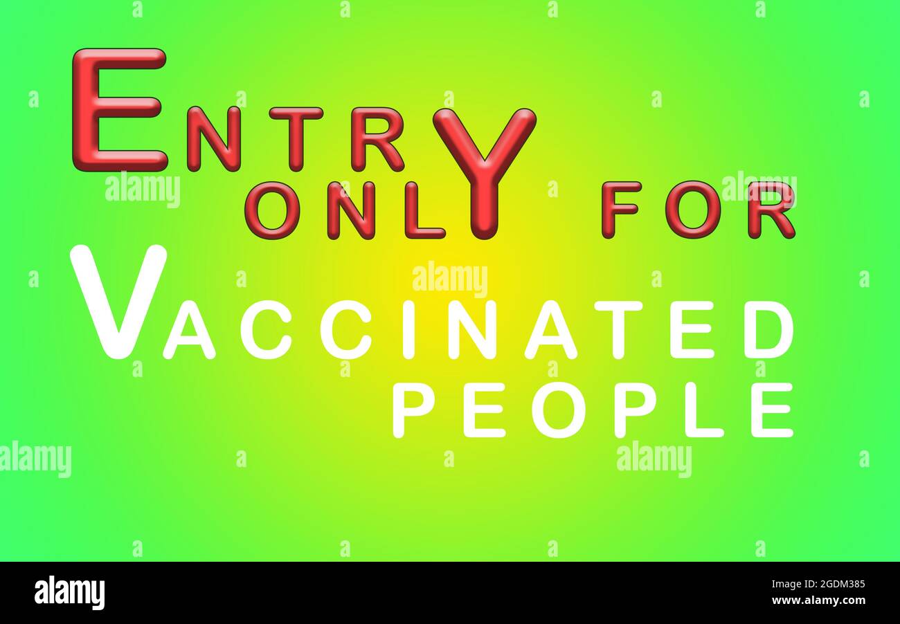 Banner Related To Covid 19. Entry Only For Vaccinated People Stock Photo