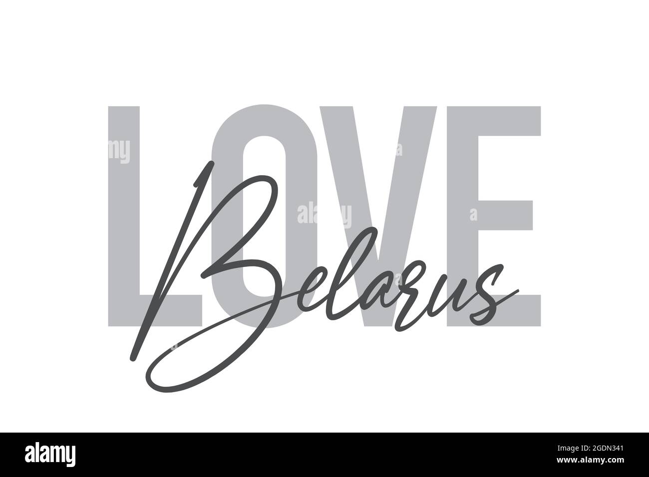 Modern, simple, minimal typographic design of a saying 'Love Belarus' in tones of grey color. Cool, urban, trendy and playful graphic vector art with Stock Photo