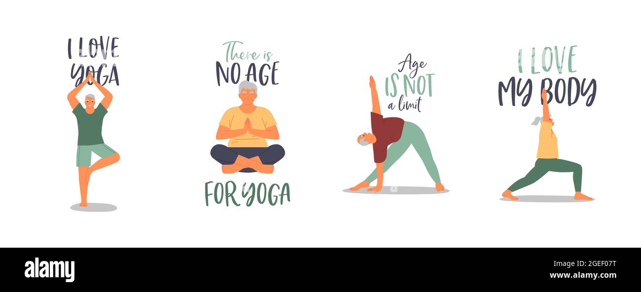 Old people doing yoga poses with motivational quotes and positive inspiration lettering messages. Healthy elder age lifestyle concept. Stock Vector