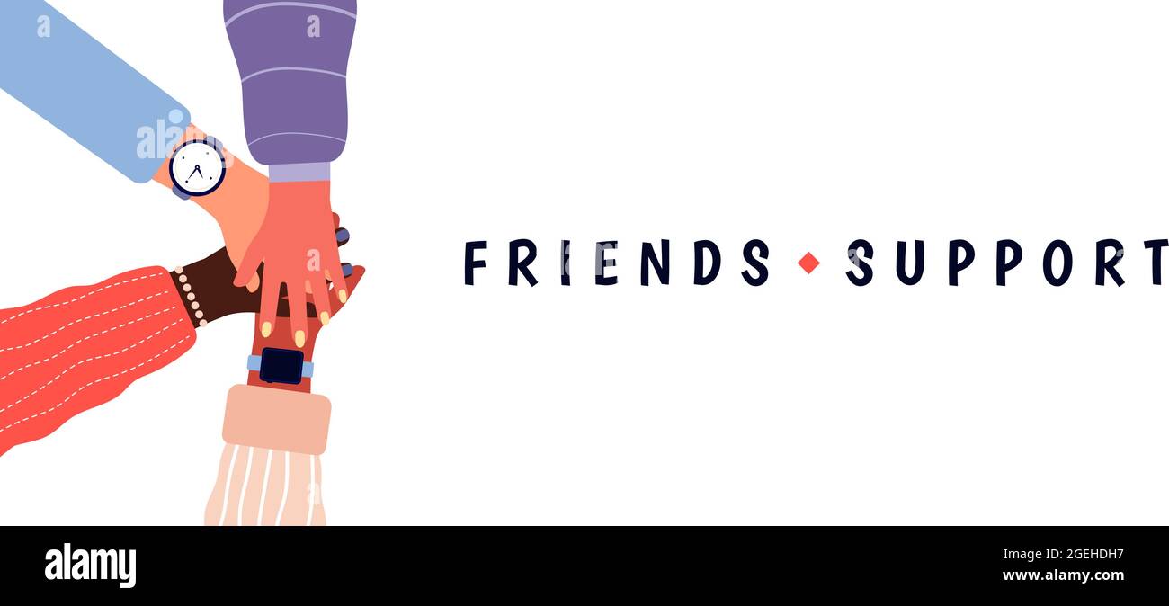 Friends family support. Stack of hands, putting arm together top view.  Unity teamwork, multicultural people community vector banner Stock Vector  Image \u0026 Art - Alamy, image size:1300x674