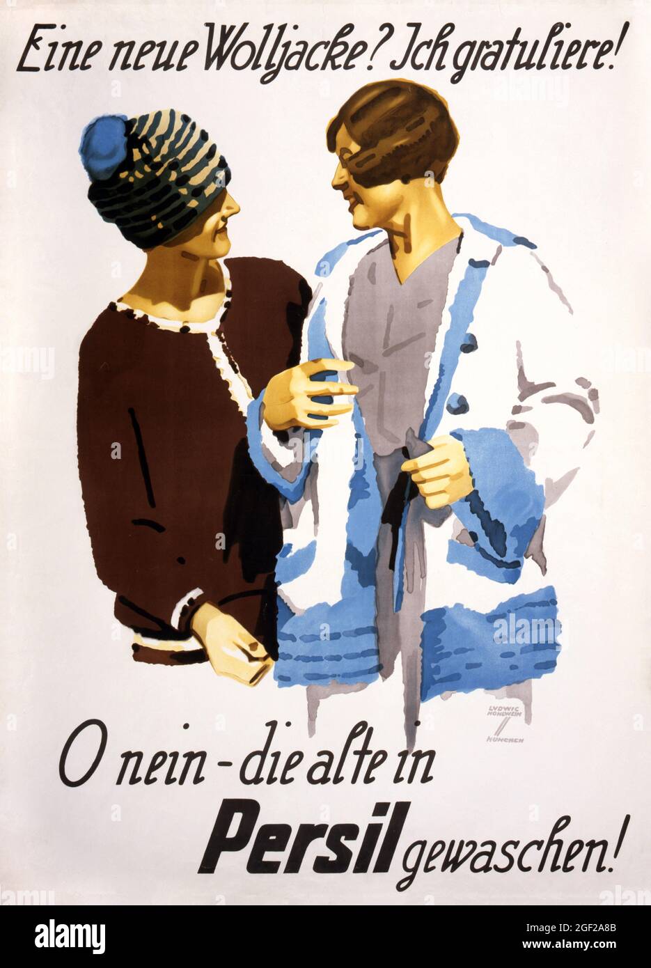Eine neue Wolljacke? Ich gratuliere! O nein - die alte in Persil gewaschen! by Ludwig Hohlwein (1874-1949). Restored vintage poster published in 1920 in Germany. Stock Photo