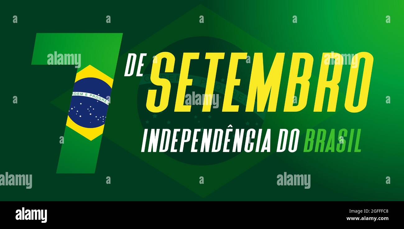 7 de Setembro, Independencia do Brasil, translation from Portuguese: 7 September, Independence Day of Brazil. Brazilian vector Illustration for banner Stock Vector