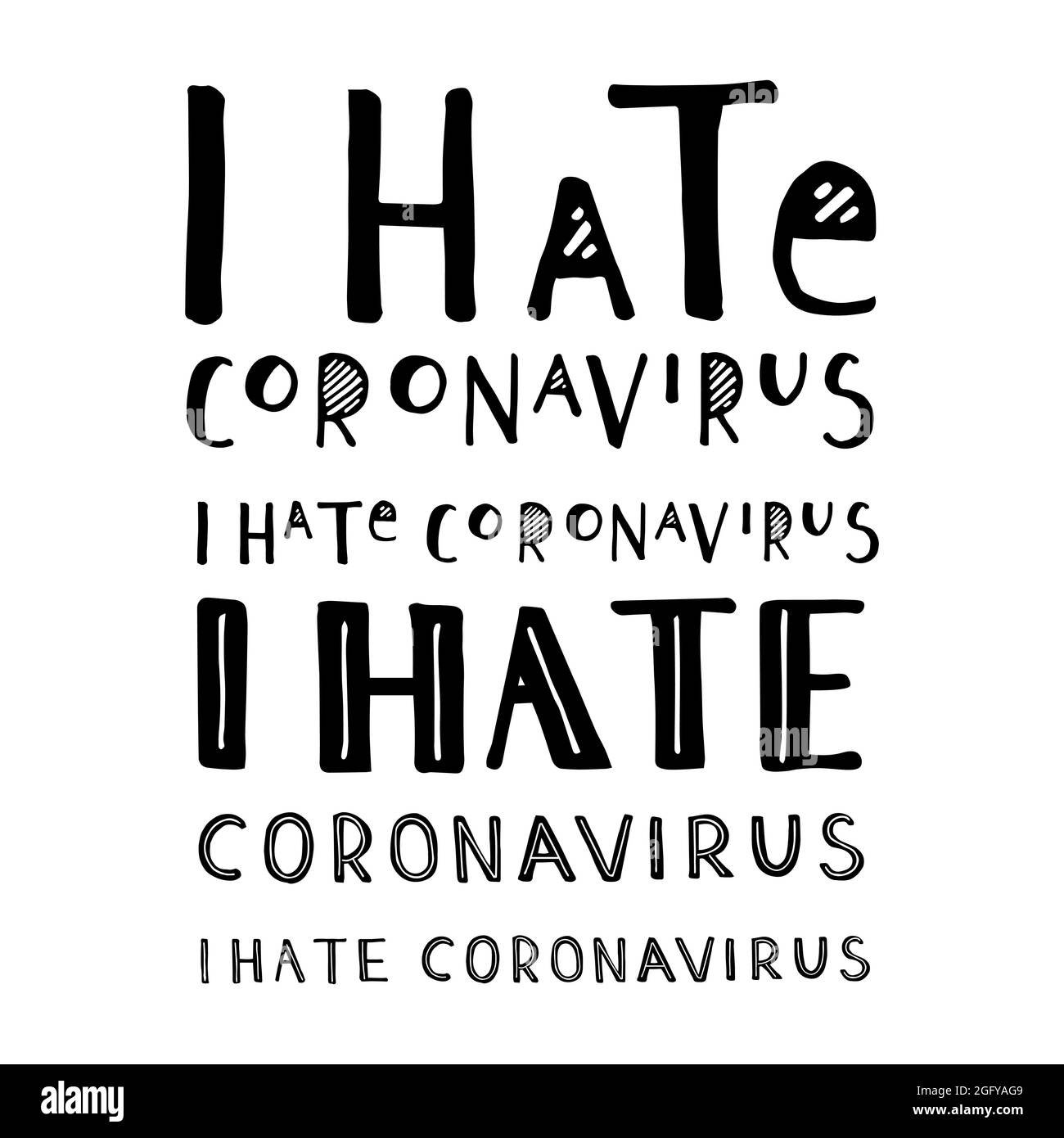 Hand drawn phrase about coronavirus. Slogan of hatred for coronavirus.  Stock Vector