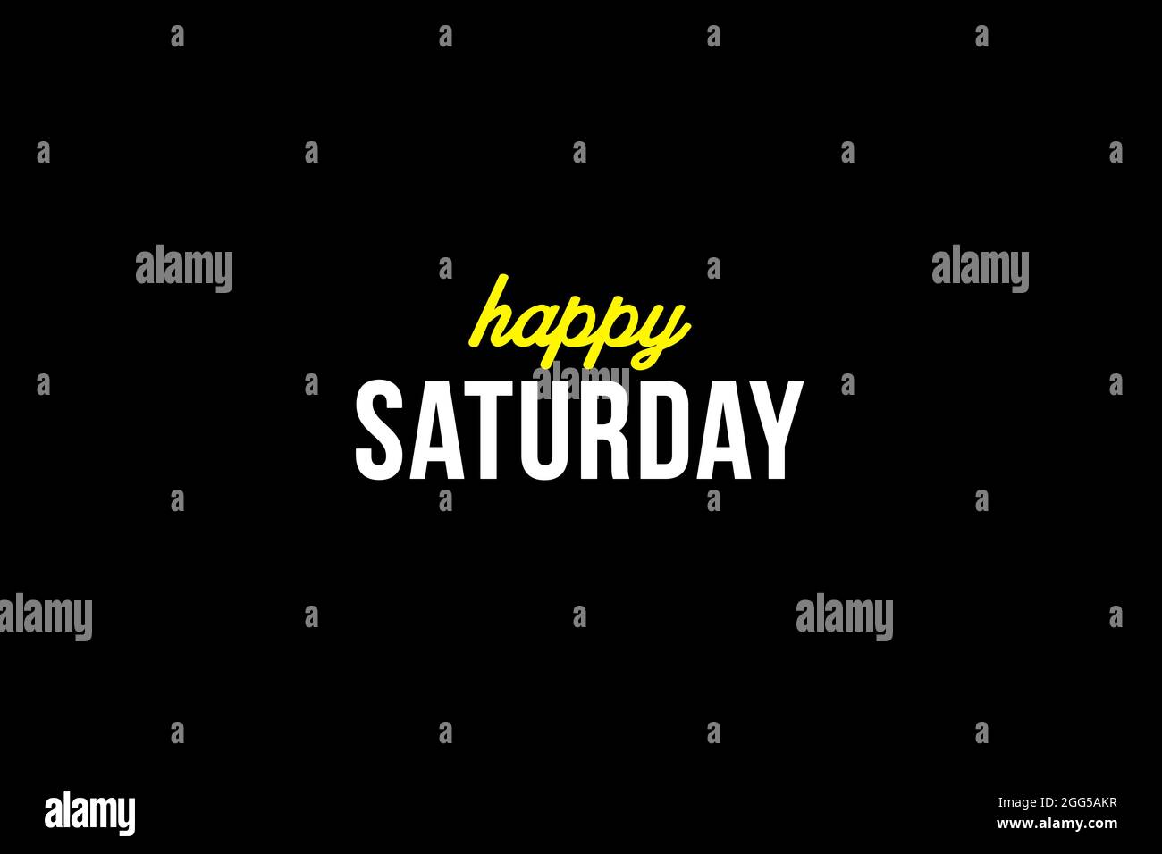 Happy saturday day of the week weekly calendar day background poster
