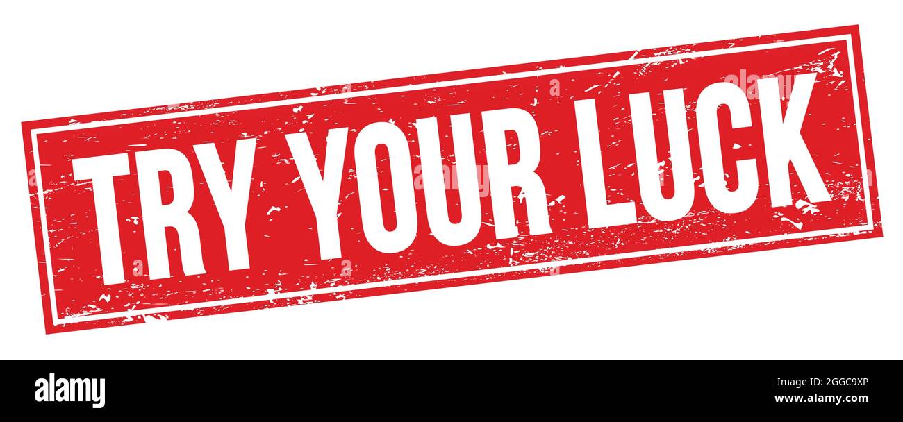 Try your luck word hi-res stock photography and images - Alamy