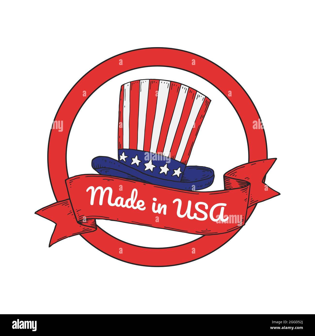 Made is USA label with hand drawn Uncle Sam hat. Vector illustration Stock Vector