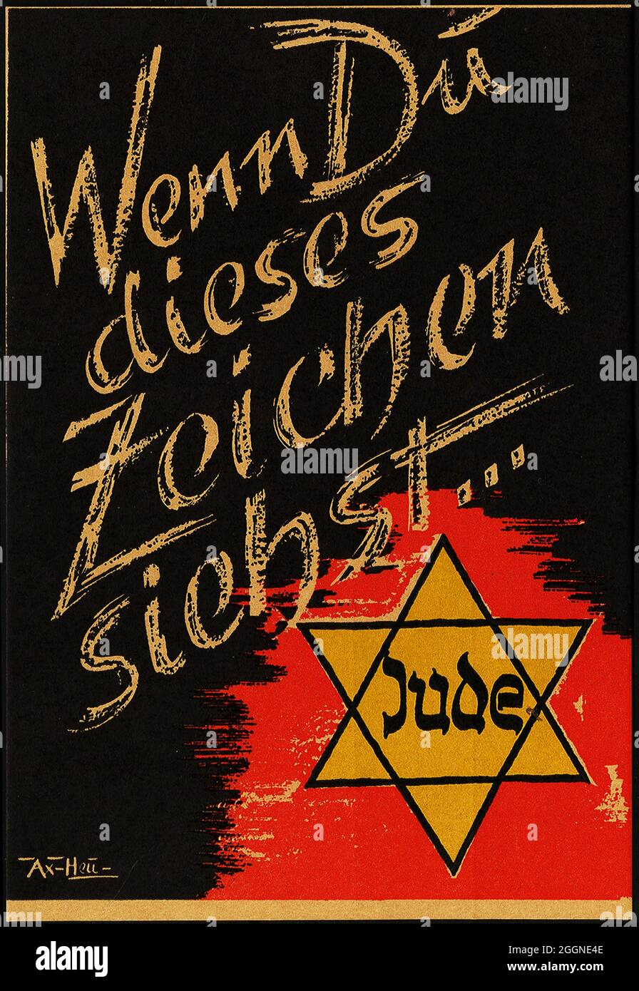 When you see this sign... Jew. Museum: PRIVATE COLLECTION. Author: Werner von Axster-Heudtlass. Stock Photo