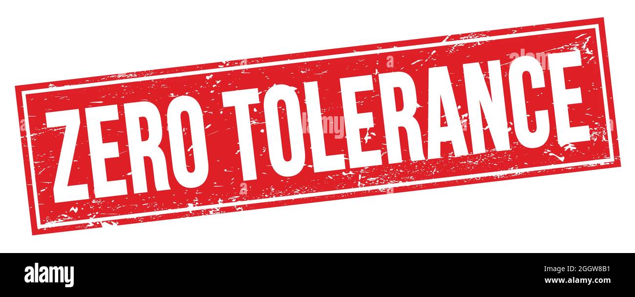 Zero tolerance word hi-res stock photography and images - Alamy