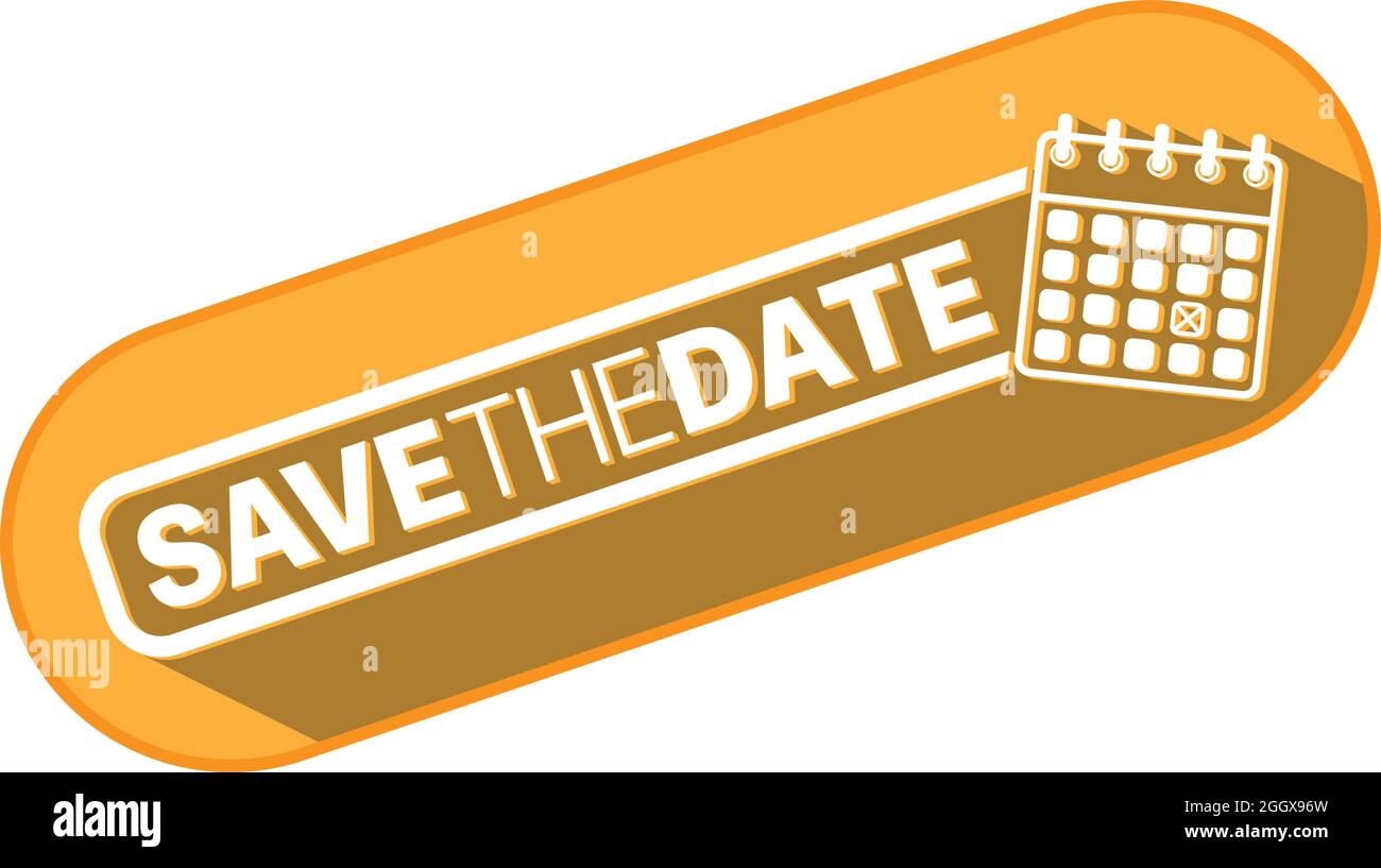 orange SAVE THE DATE sticker with calendar icon isolated on white background, vector illustration Stock Vector