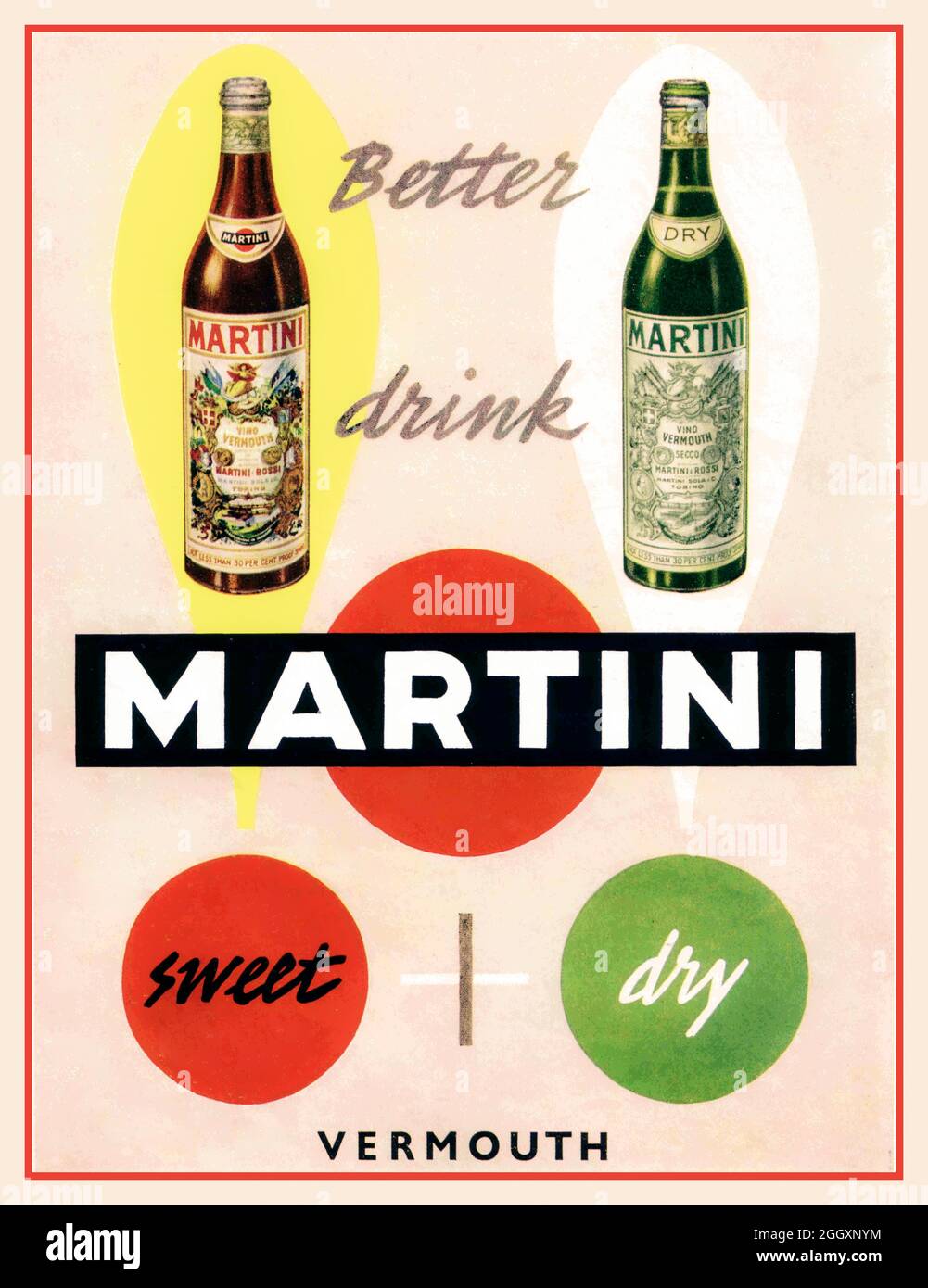 Vintage 1950s Martini Vermouth Drinks Alcohol Advertisement Advertising Poster 'Better Drink Martini' 1950s Two bottles of Martini Vermouth fortified wine, one sweet, one extra dry. Stock Photo