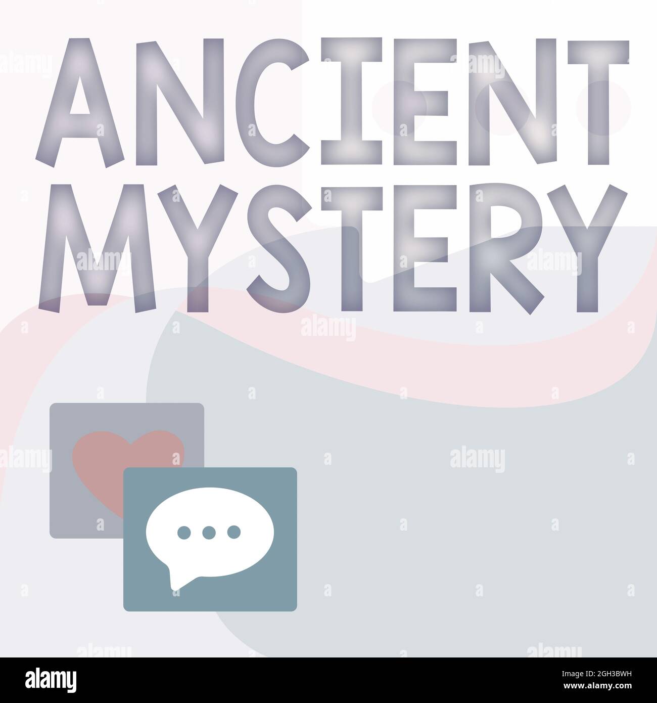 Text Caption Presenting Ancient Mystery Concept Meaning Anything That Is Kept Secret Or Remains Unexplained Message S Drawing With Speech Bubbles Stock Photo Alamy