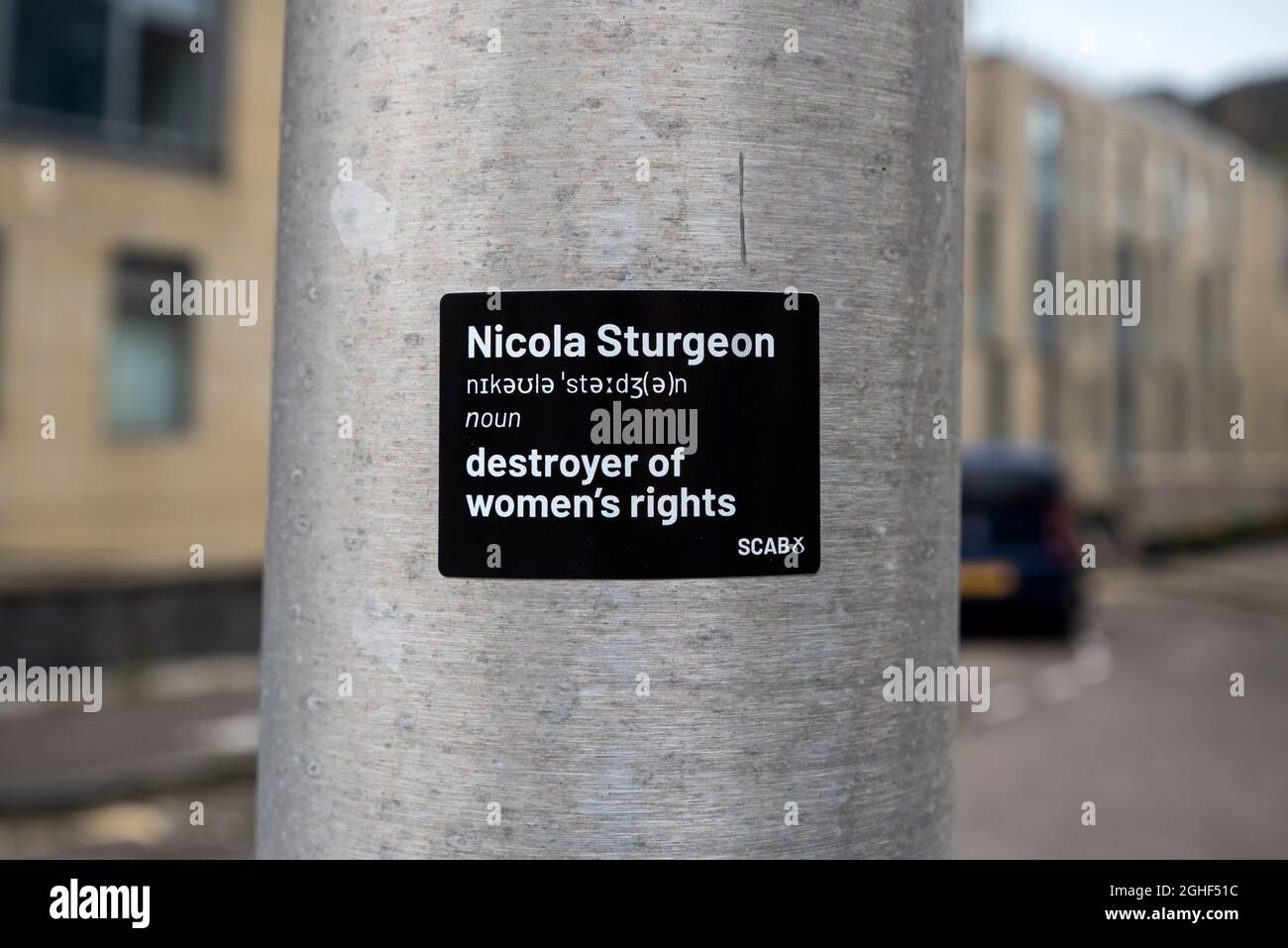 'Nicola Sturgeon - destroyer of Women's rights' sticker on a lampost in Edinburgh, Scotland, UK. Stock Photo