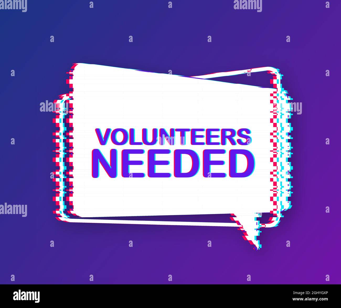 Volunteers needed written on speech bubble. Glitch icon. Advertising ...