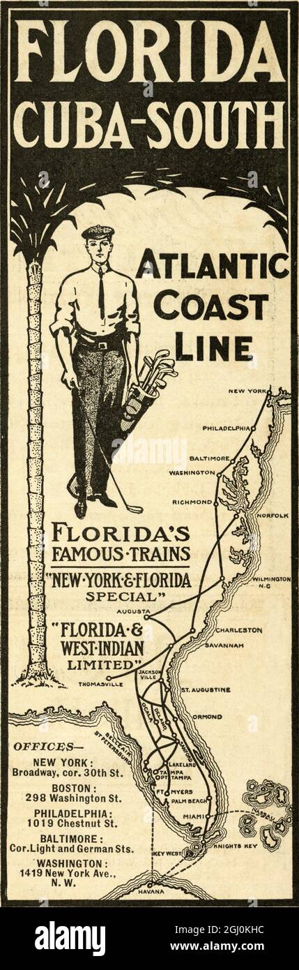 Life Magazine advertisement - vol. LII, no. 1364, p. 689 - price 10 cents - December 17, 1908. Florida Cuba-South Atlantic coastline - Florida's famous trains New York and Florida special, Florida and West Indian Limited. ©TopFoto Stock Photo