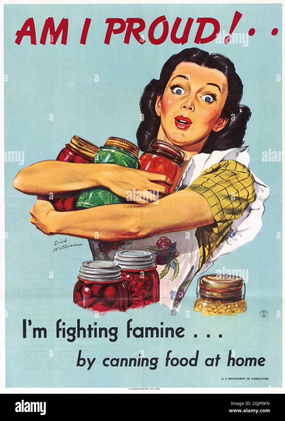 'Am I Proud. I'm fighting Famine.......by Canning Food at Home' post-WWII poster, 1946 Stock Photo