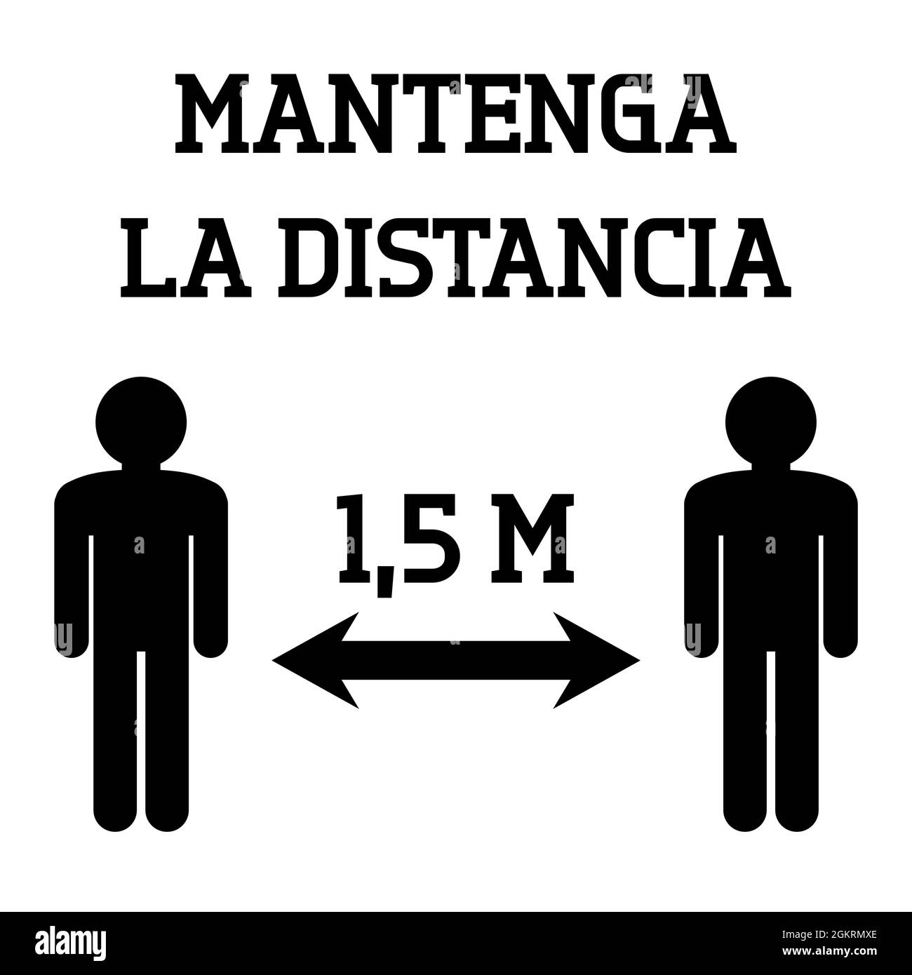 Social distancing sign in Spanish language. Mantenga la distancia (English: Keep distance). Coronavirus pandemic safety. Vector illustration. Stock Vector