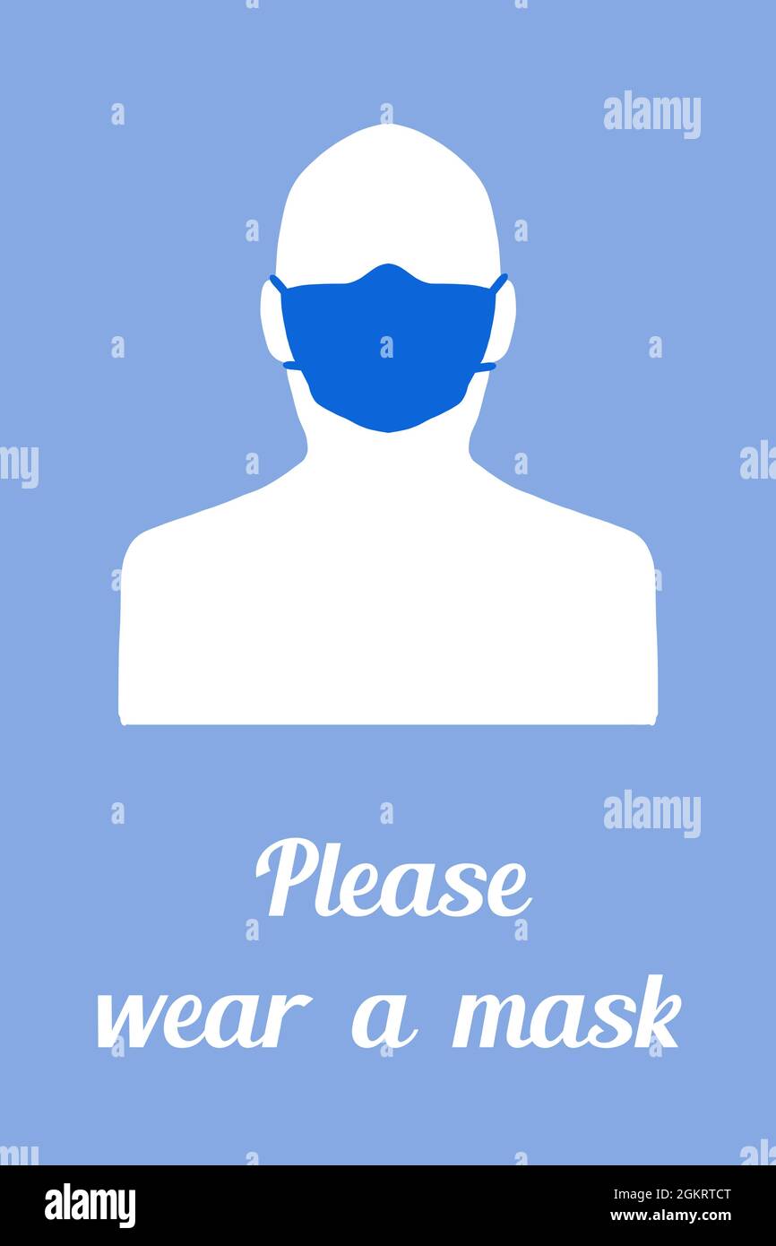 Face mask vector sign. Please wear a mask. Covid-19 concept Stock ...