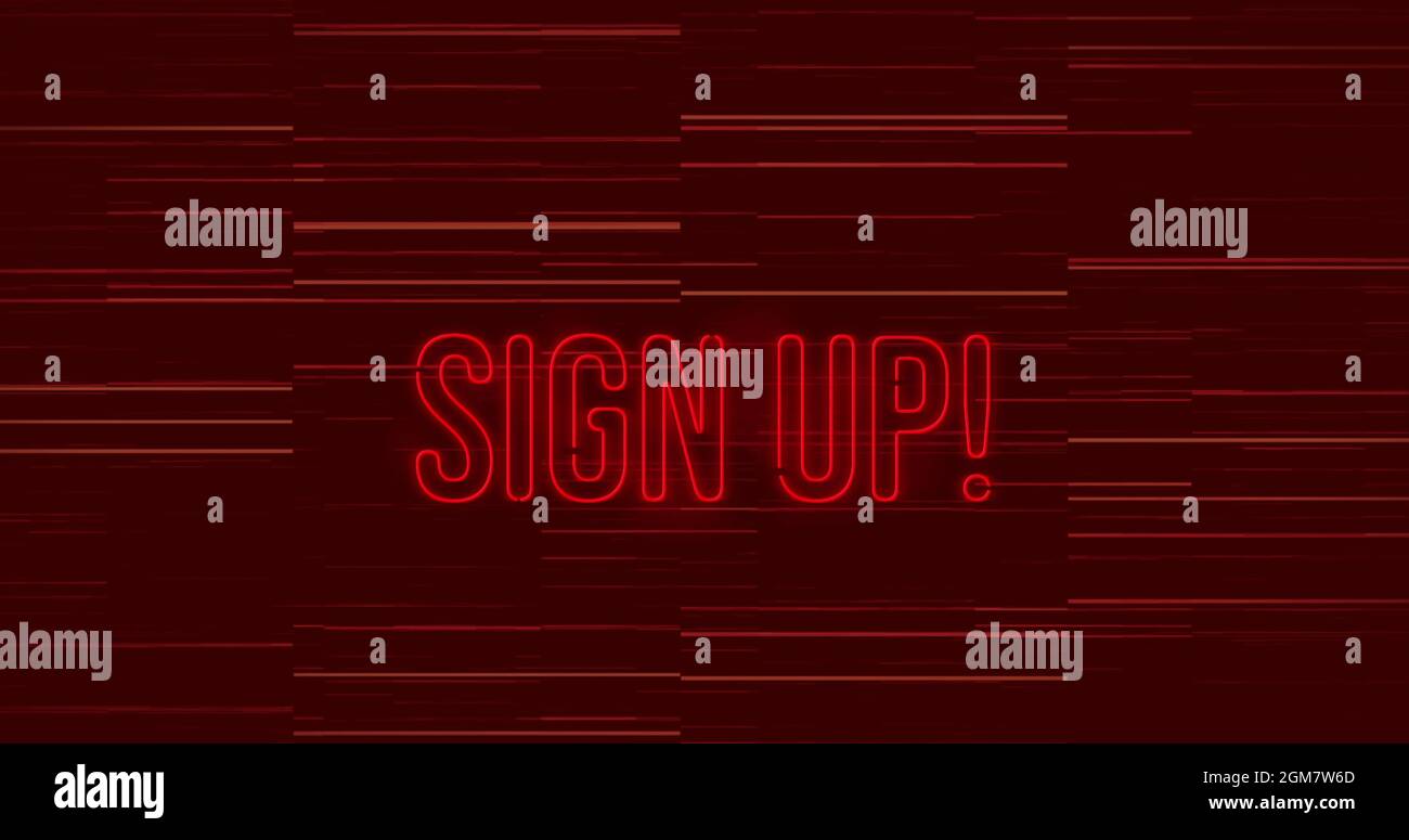 Image of text, sign up, in red neon, with orange and red lines on dark ...