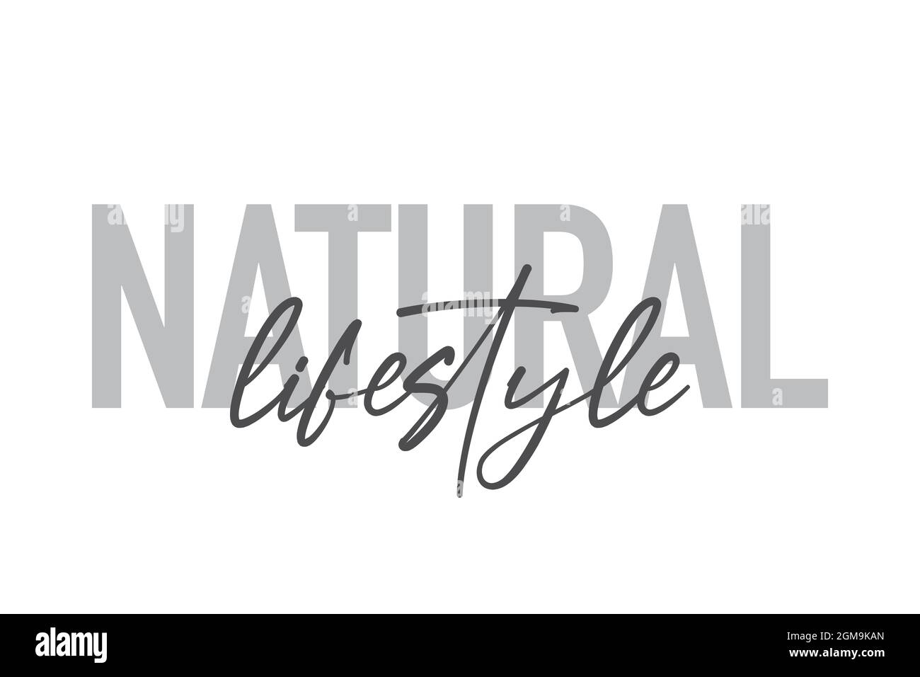 Modern, simple, minimal typographic design of a saying 'Natural Lifestyle' in tones of grey color. Cool, urban, trendy and playful graphic vector art Stock Photo