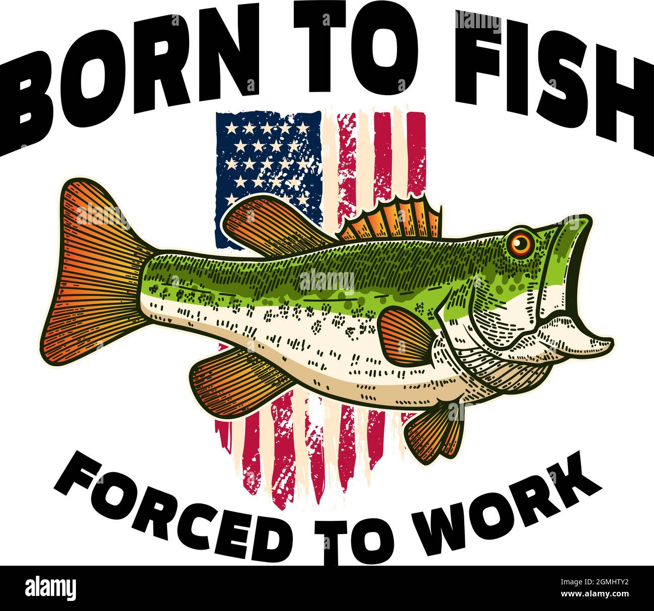 Born to fish forced to work. Bass fish on american flag background. Design  element for t shirt, poster, card, banner. Vector illustration, Born to fis  Stock Vector Image & Art - Alamy