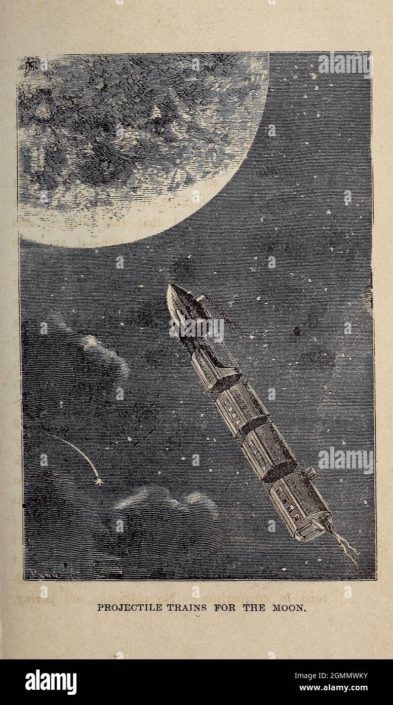 Projectile Trains to the Moon from the book ' The Baltimore gun club ' AKA ' From the earth to the moon ' by Jules Verne, (1828-1905); Translated by Edward Roth Published in Philadelphia by King & Baird, publishers in 1874 Stock Photo