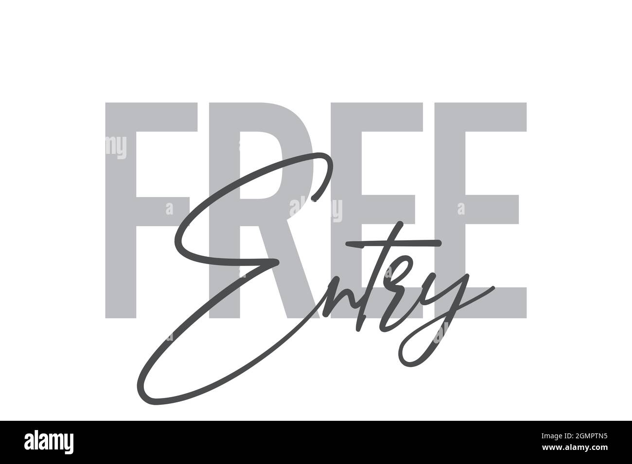 Modern, simple, minimal typographic design of a saying 'Free Entry' in tones of grey color. Cool, urban, trendy and playful graphic vector art with ha Stock Photo