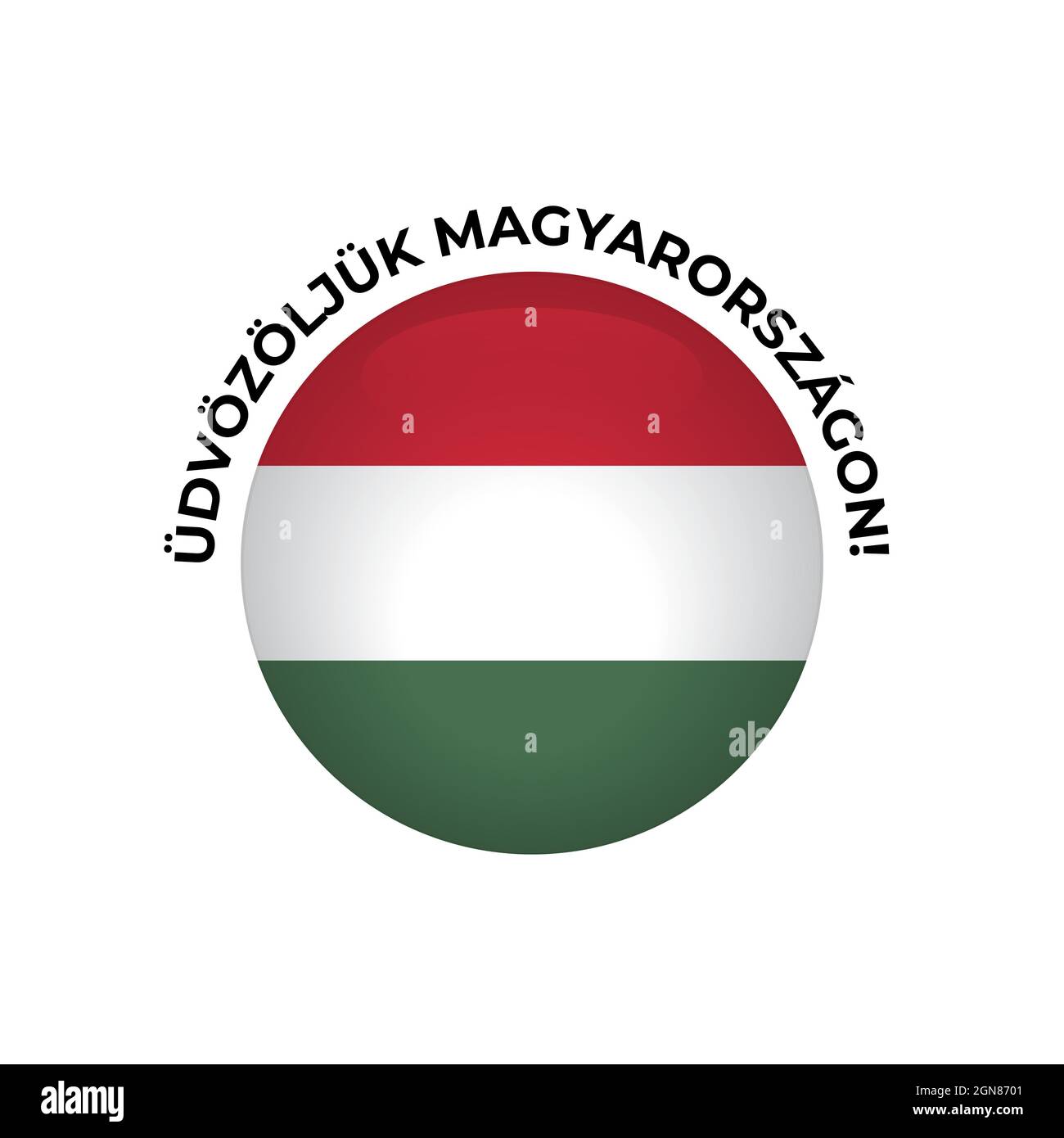 to Hungary lettering in Hungarian language with round national