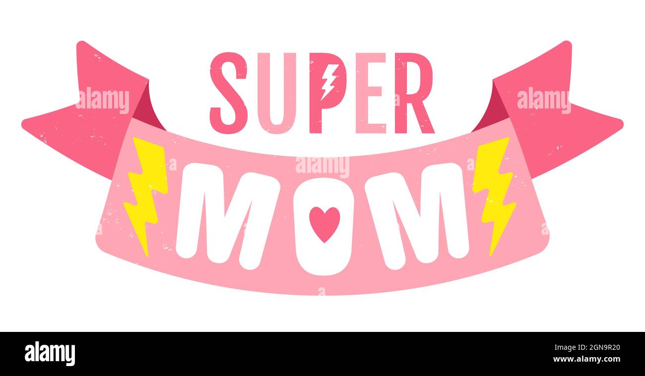 Vector vintage logo with pink ribbon for Mother day. Retro emblem for Mom. Poster of super mom with pink ribbon for Mother day. Stock Vector