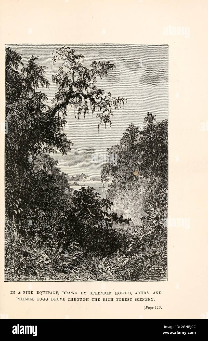 In a fine equipage, drawn by splendid horses, Aouda and Phileas Fogg drove through the rich forest scenery from the book ' Around the world in eighty days ' by Jules Verne (1828-1905) Translated by Geo. M. Towle, Published in Boston by James. R. Osgood & Co. 1873 First US Edition Stock Photo