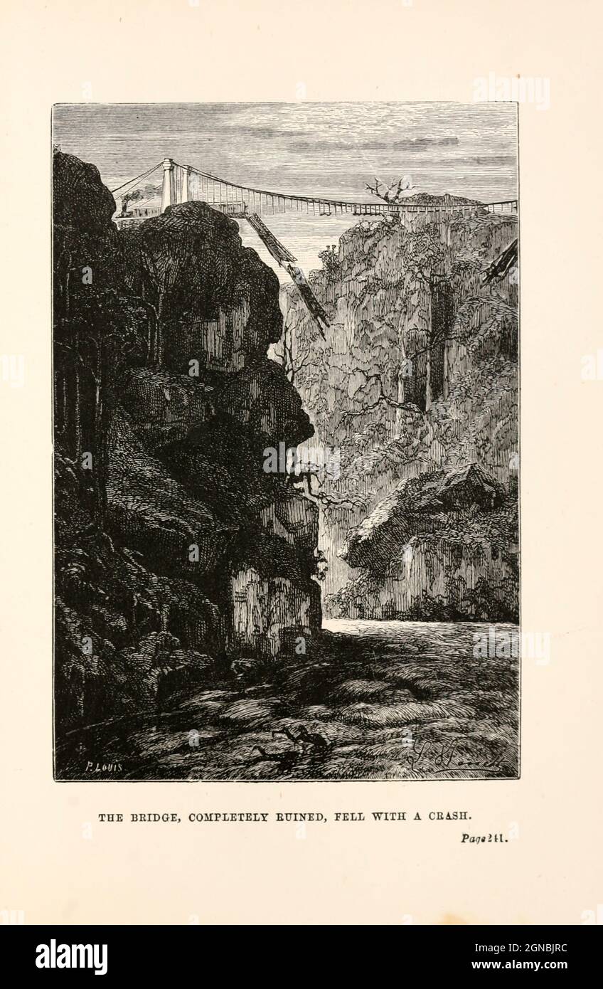 The Bridge, Completely Ruined, Fell With a Crash. from the book ' Around the world in eighty days ' by Jules Verne (1828-1905) Translated by Geo. M. Towle, Published in Boston by James. R. Osgood & Co. 1873 First US Edition Stock Photo