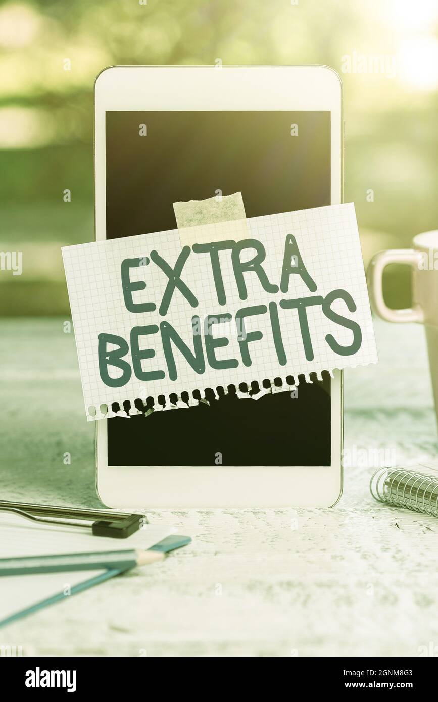 Text showing inspiration Extra Benefits. Conceptual photo Additional ...