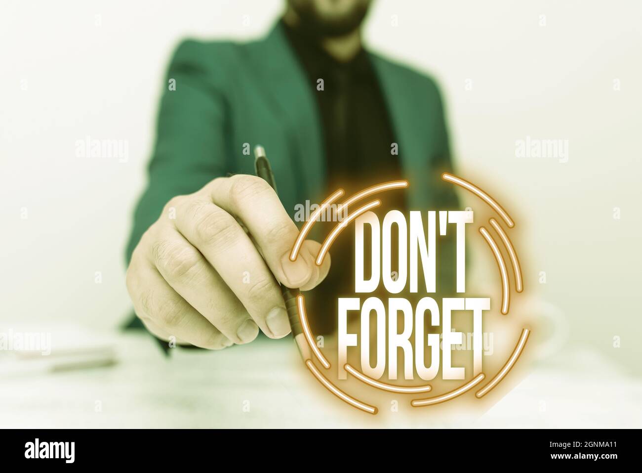 Text sign showing Don T Forget. Conceptual photo used to remind someone ...