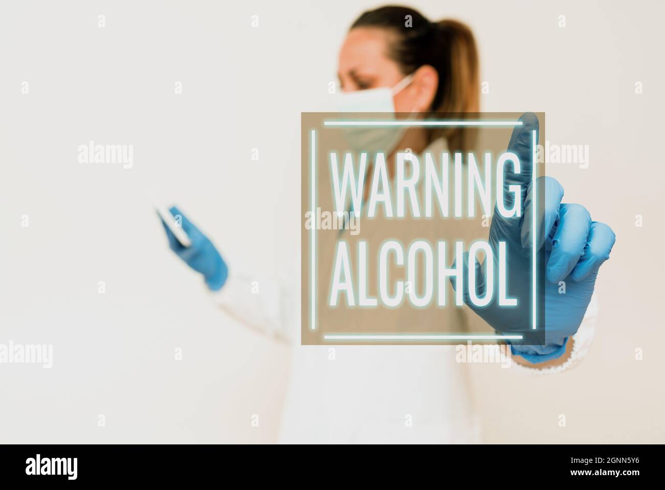 Conceptual display Warning Alcohol. Business idea messages appear on