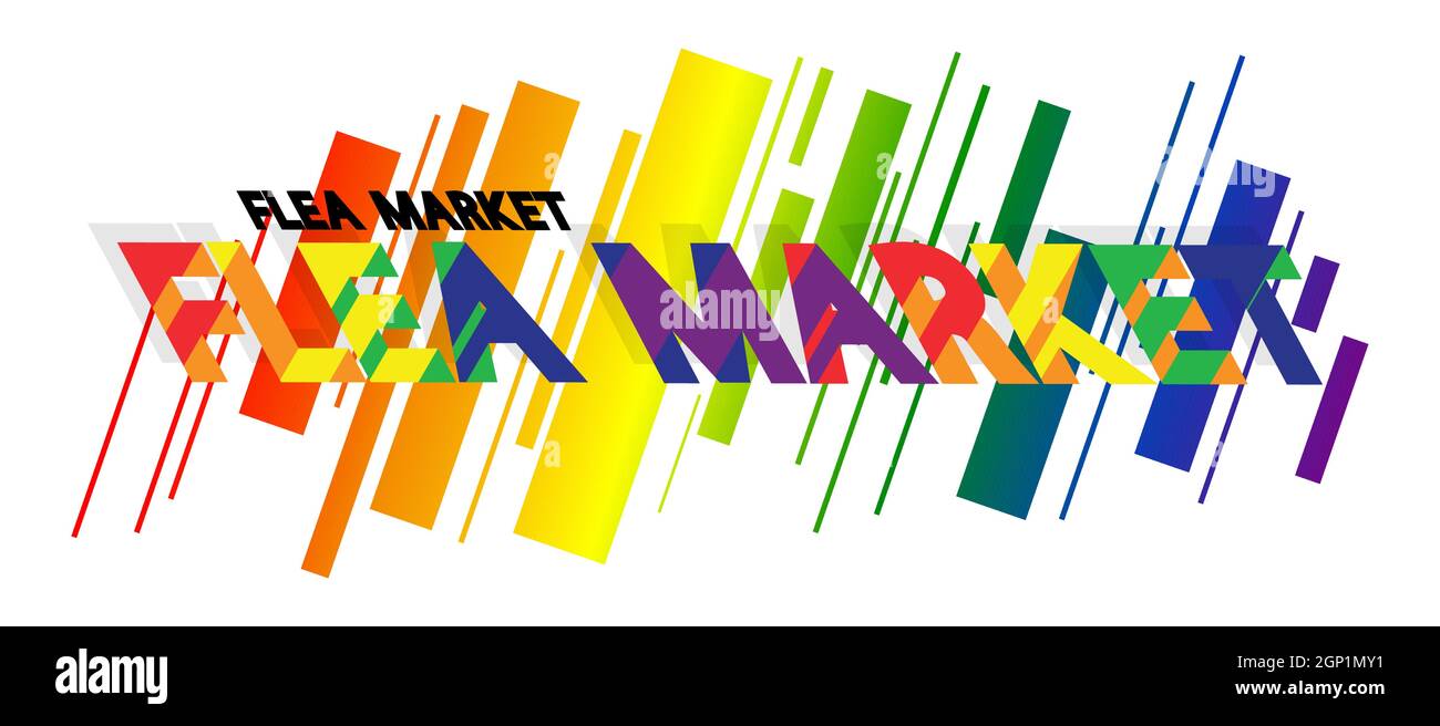 Flea Market, Vector logo. Quotes and phrases for cards, banners, posters, pillow and clothes. Festive design. Gay pride month vector concept. Lgbt let Stock Vector