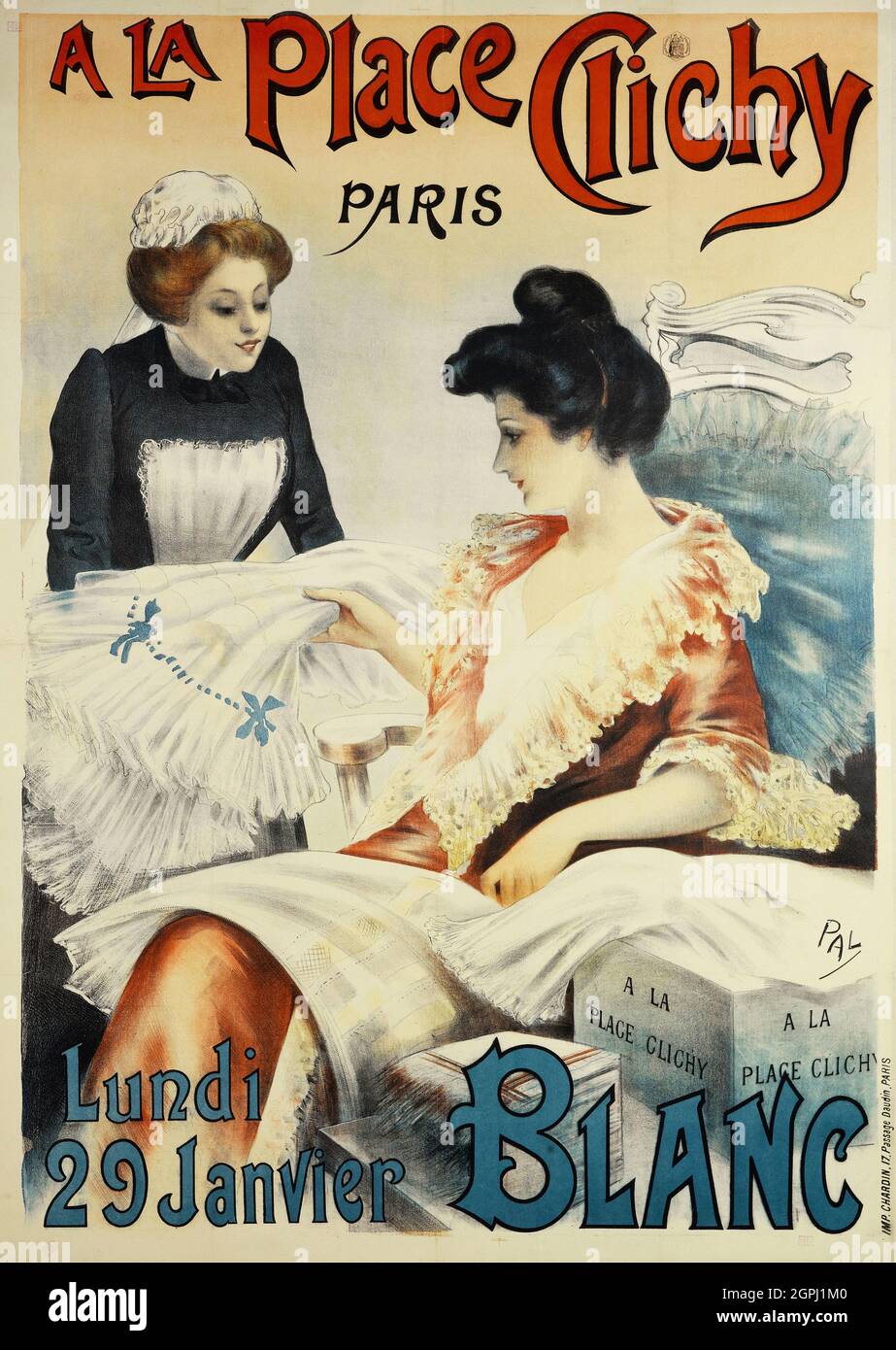 Poster art by Jean de Paleologu (or Paleologue) (1855 – 24 November 1942) Nickname 'PAL'. A La Place Clichy Paris, Blanc 1901 Stock Photo