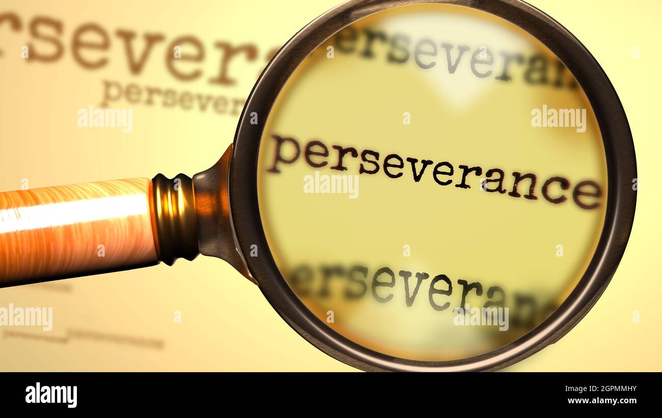 Perseverance and a magnifying glass on English word Perseverance to symbolize studying, examining or searching for an explanation and answers related Stock Photo