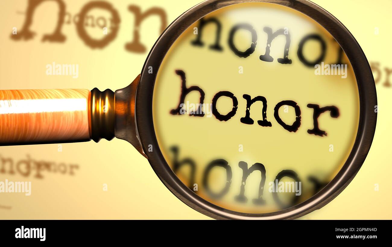 Honor abstract concept and a magnifying glass enlarging English word Honor abstract concept and a magnifying glass enlarging English word