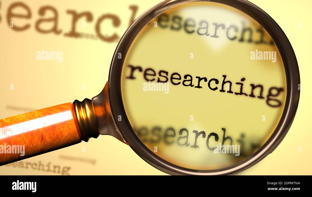 Researching and a magnifying glass on English word Researching to symbolize studying, examining or searching for an explanation and answers related to Stock Photo