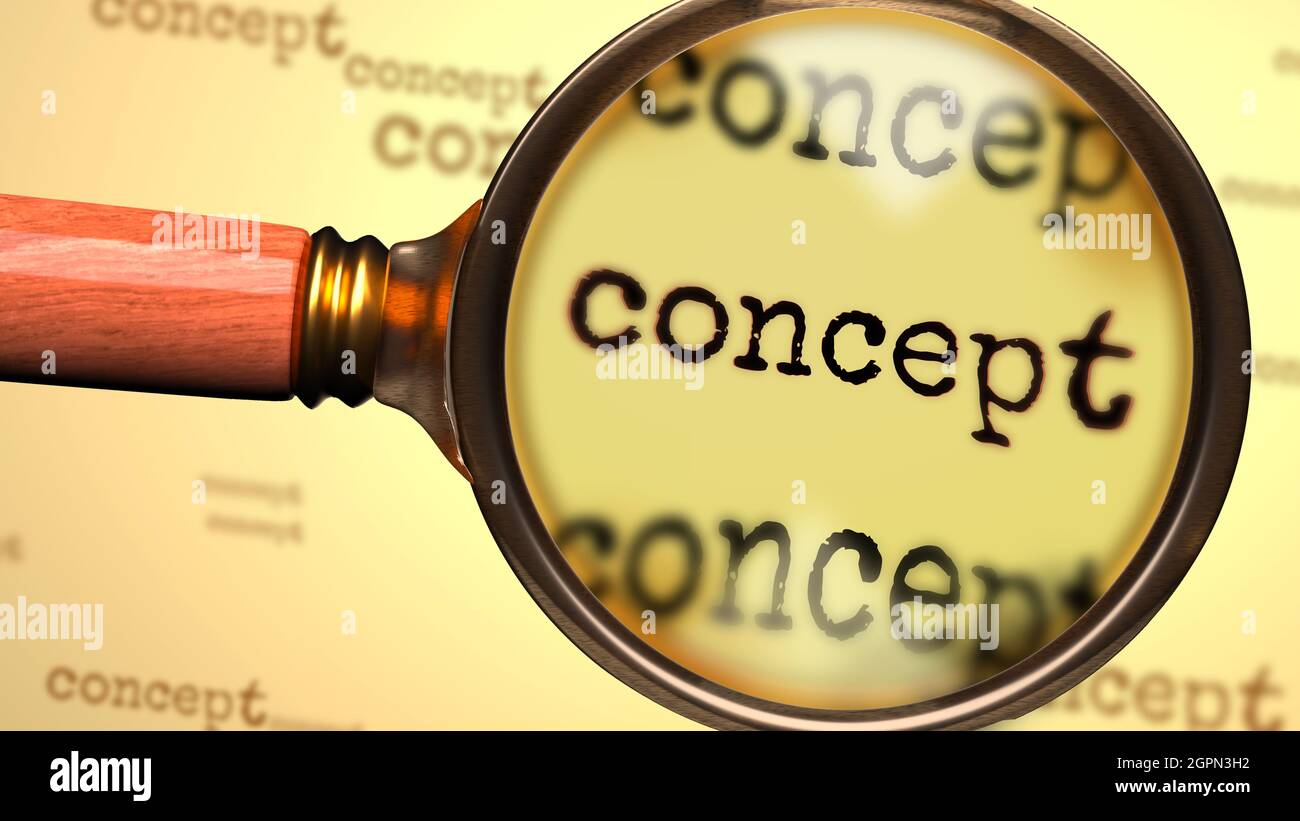 Concept and a magnifying glass on English word Concept to symbolize ...