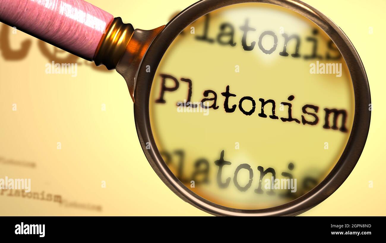 Platonism and a magnifying glass on English word Platonism to symbolize studying, examining or searching for an explanation and answers related to a c Stock Photo