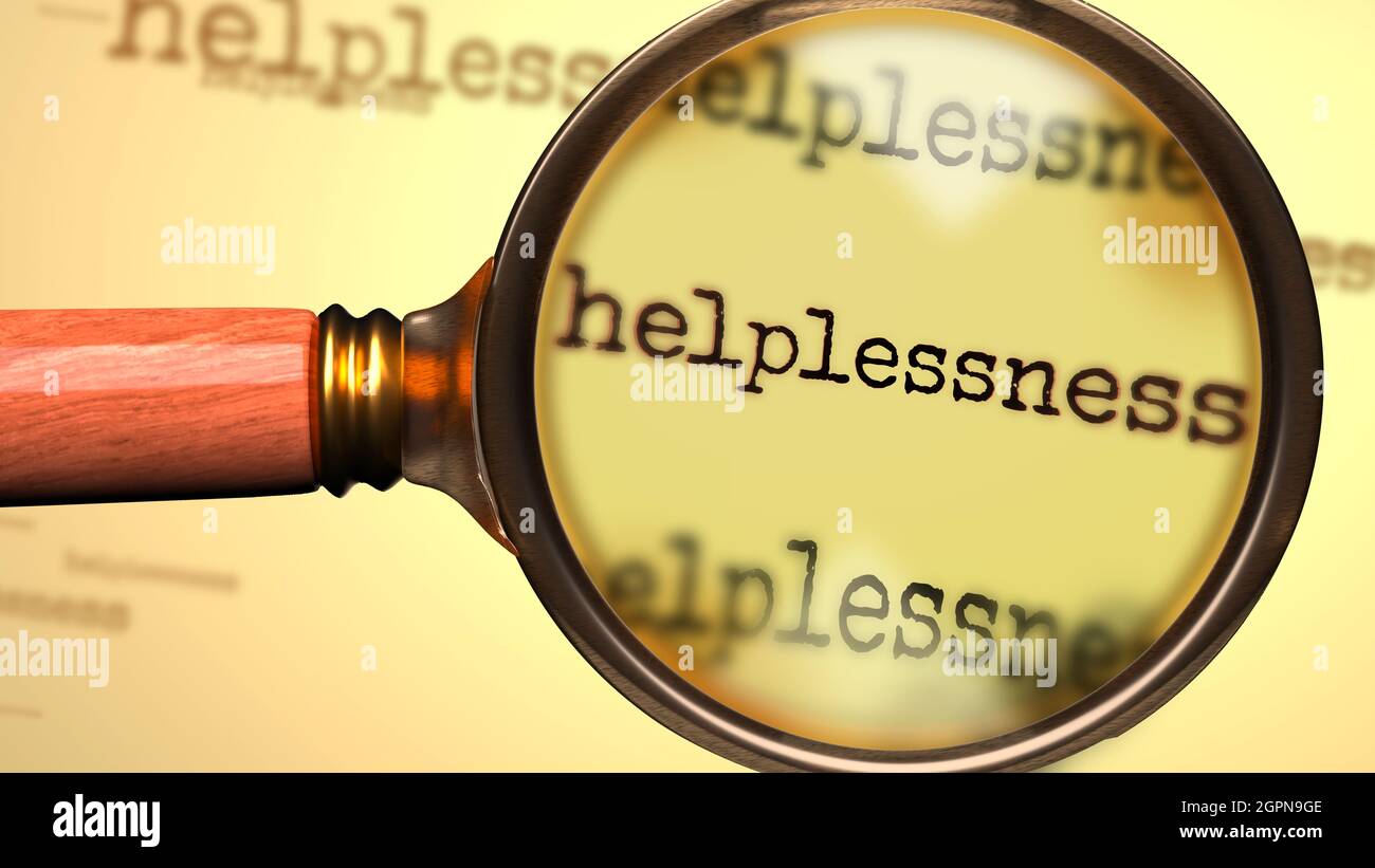 Helplessness and a magnifying glass on English word Helplessness to symbolize studying, examining or searching for an explanation and answers related Stock Photo