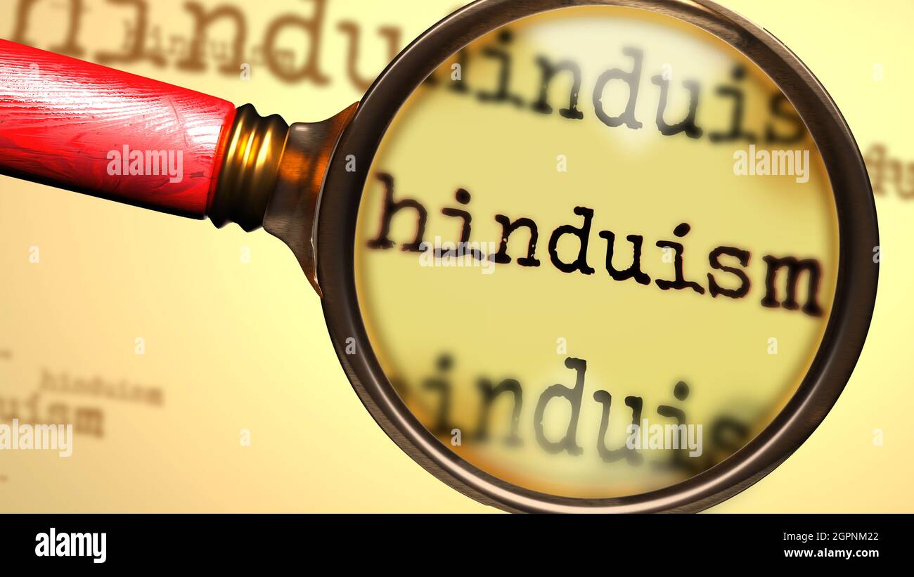 Hinduism and a magnifying glass on English word Hinduism to symbolize studying, examining or